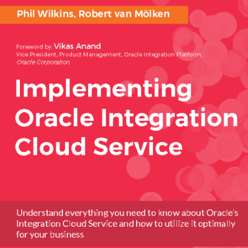 February 20 - New OIC Articles - Implementing Oracle Integration Cloud Service Avatar